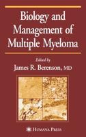 Biology and Management of Multiple Myeloma