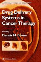 Drug Delivery Systems in Cancer Therapy