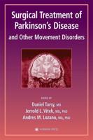 Surgical Treatment of Parkinson's Disease and Other Movement Disorders