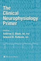 The Clinical Neurophysiology Primer