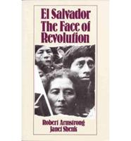 El Salvador, the Face of Revolution