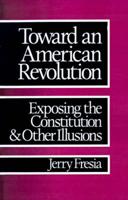 Toward an American Revolution