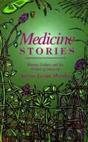 Medicine Stories