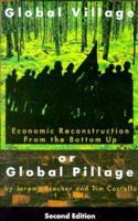Global Village or Global Pillage