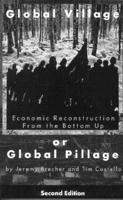 Global Village or Global Pillage