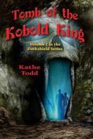 Tomb of the Kobold King