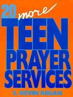 20 More Teen Prayer Services