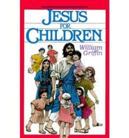 Jesus for Children