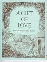 A Gift of Love