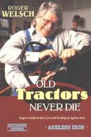 Old Tractors Never Die