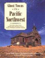 Ghost Towns of the Pacific Northwest