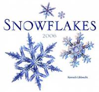 Snowflakes 2006 Calendar