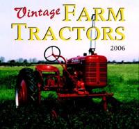Vintage Farm Tractors 2006 Calendar