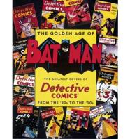 The Golden Age of Batman
