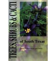 Trees, Shrubs, and Cacti of South Texas