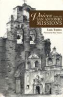 Voices from the San Antonio Missions