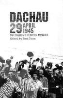 Dachau 29 April 1945