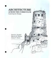 Architecture Across the Curriculum