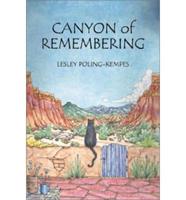 Canyon of Remembering