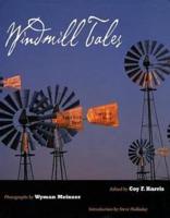 Windmill Tales