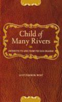 Child of Many Rivers
