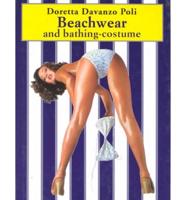 Beachwear and Bathing-Costume