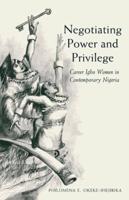 Negotiating Power and Privilege