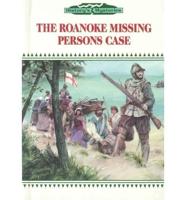 The Roanoke Missing Persons Case