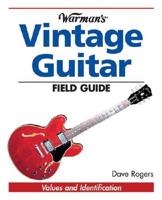 Warman's Vintage Guitars Field Guide