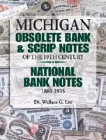 Michigan Paper Money: Obsolete, Scrip &amp; National Bank Notes