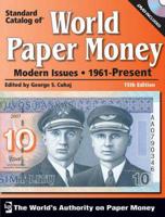 Standard Catalog of World Paper Money.. Modern Issues, 1961-Present