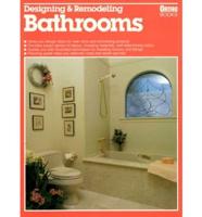 Designing & Remodeling Bathrooms