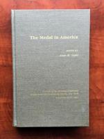 The Medal in America (Revised Edition)