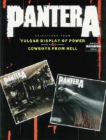 Pantera -- Selections from Vulgar Display of Power and Cowboys from Hell