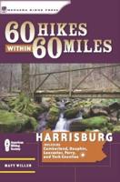 60 Hikes Within 60 Miles, Harrisburg