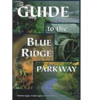 A Guide to the Blue Ridge Parkway