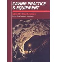Caving Practice & Equipment