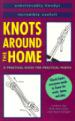 Knots Around the Home