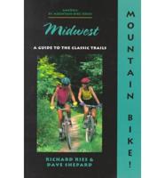 Mountain Bike! The Midwest, Ohio, Indiana, and Illinois