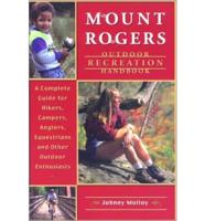Mount Rogers Outdoor Recreation Handbook