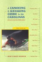 A Canoeing and Kayaking Guide to the Carolinas