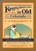 Keeping Hearth and Home in Old Colorado