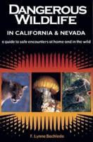 Dangerous Wildlife in California & Nevada