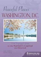 Peaceful Places, Washingon, D.C