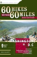60 Hikes Within 60 Miles, Washington, DC