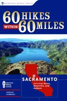 60 Hikes Within 60 Miles, Sacramento