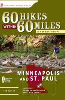 60 Hikes Within 60 Miles, Minneapolis and St. Paul