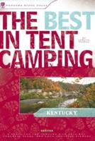 The Best in Tent Camping, Kentucky