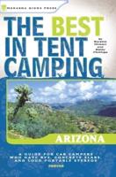The Best in Tent Camping. Arizona