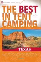 The Best in Tent Camping, Texas